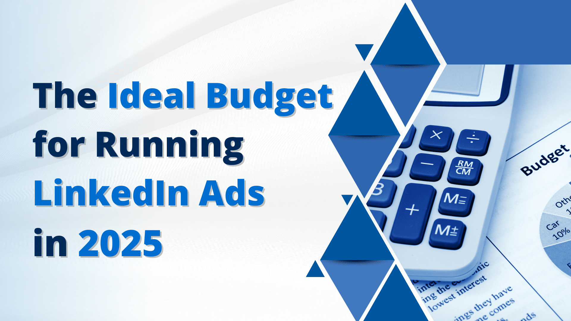 Ideal budget for running LinkedIn ads in 2025