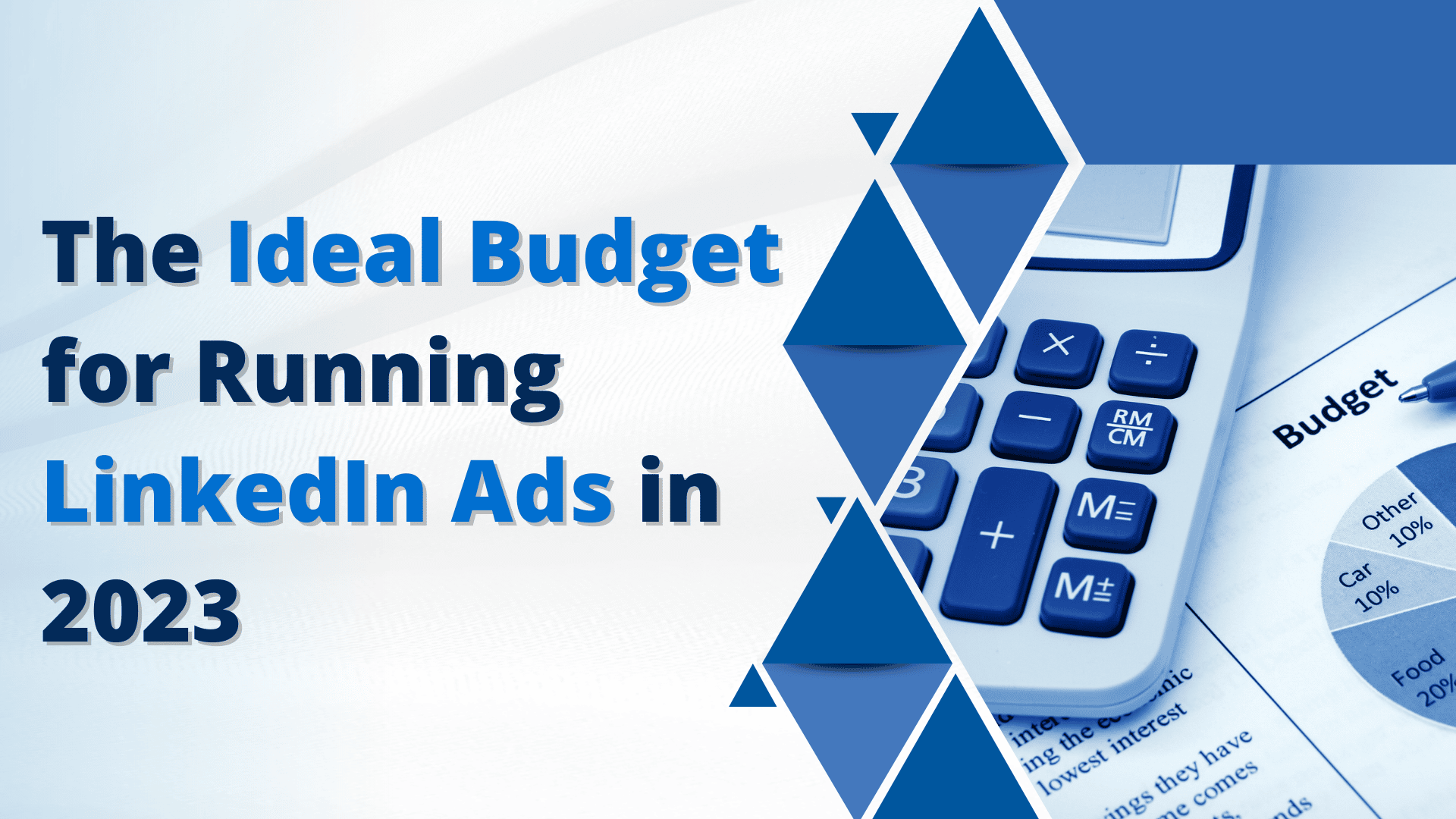 The Ideal Budget for Running LinkedIn Ads in 2023