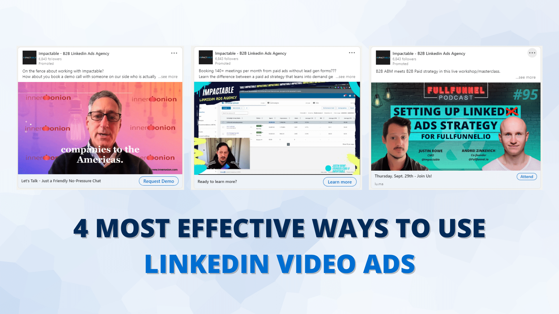 4 Most Effective Ways to Use LinkedIn Video Ads