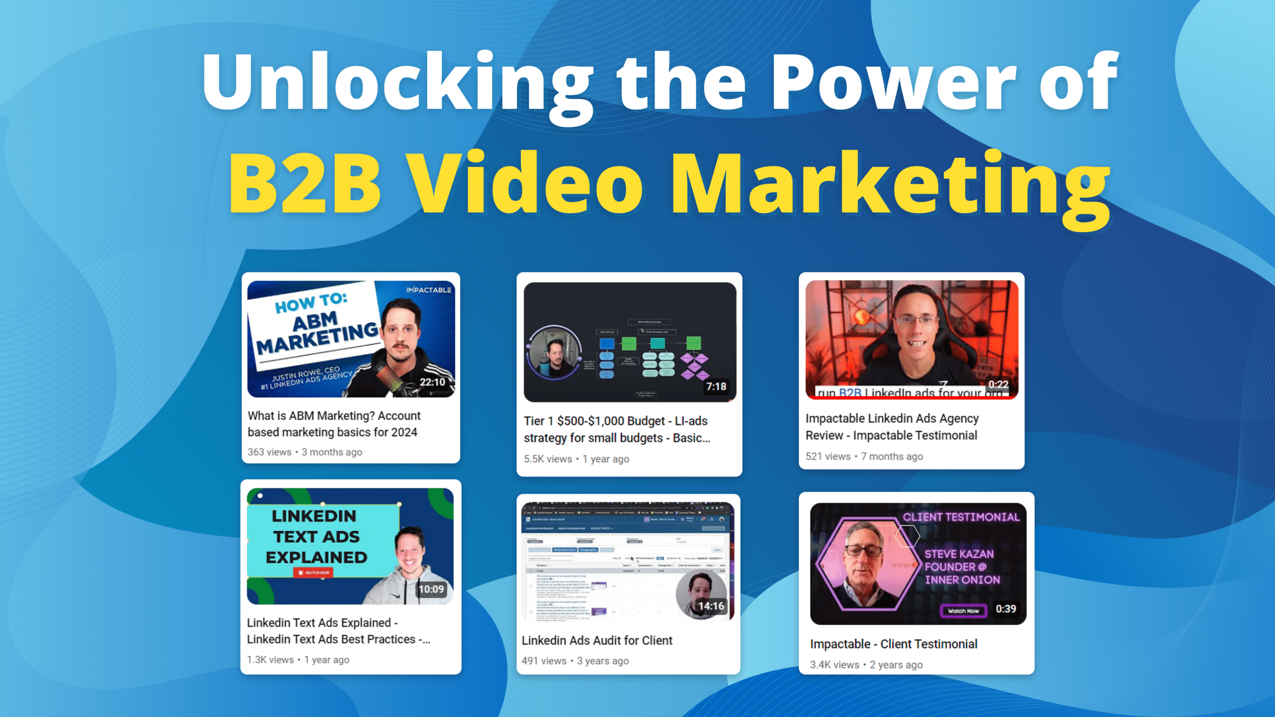 Unlocking the Power of B2B Video Marketing