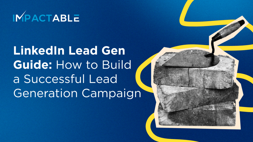 LinkedIn Lead Gen Guide