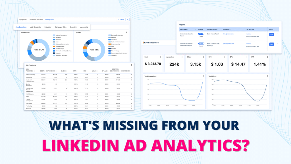 What's Missing From Your LinkedIn Ad Analytics