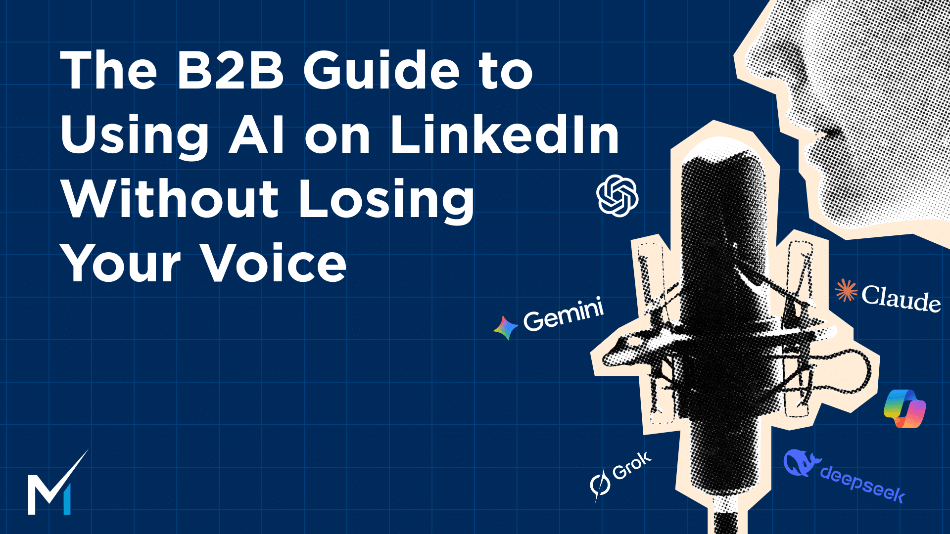 The B2B Guide to Using AI on LinkedIn Without Losing Your Voice