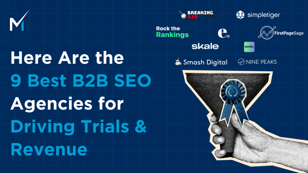 9 SEO Agencies for Driving Revenue